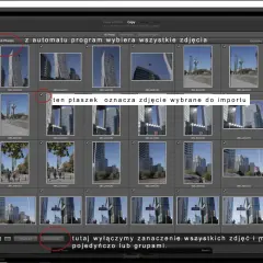 Lightroom poradnik: zaznaczone zdjęcia do importu. Zaznaczenie można wyłączyć lub włączyć.