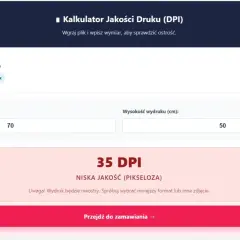 Kalkulator jakości druku (DPI) pokazuje 35 DPI dla wydruku 70x50 cm. Sprawdź, jak sprawdzić DPI dla swojego pliku.