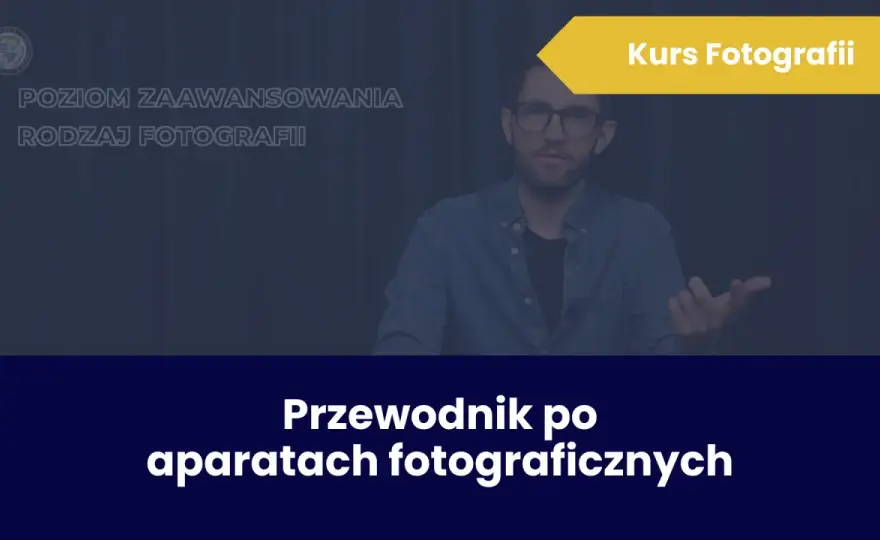 Kurs fotografii z certyfikatem - jak wybrać sensowny?