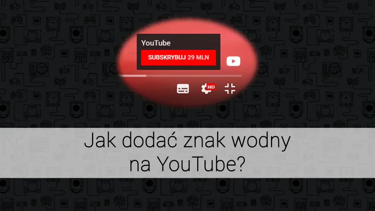 Jak dodać znak wodny na YouTube? Ikona YouTube z przyciskiem subskrypcji i elementami sterowania odtwarzaniem.